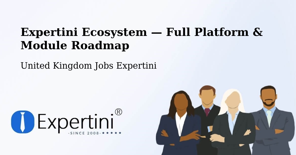 Expertini Ecosystem — Full Platform & Module Roadmap – Buckingham